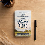 Load image into Gallery viewer, 100 Pass Along Reminders: You Are Never Alone

