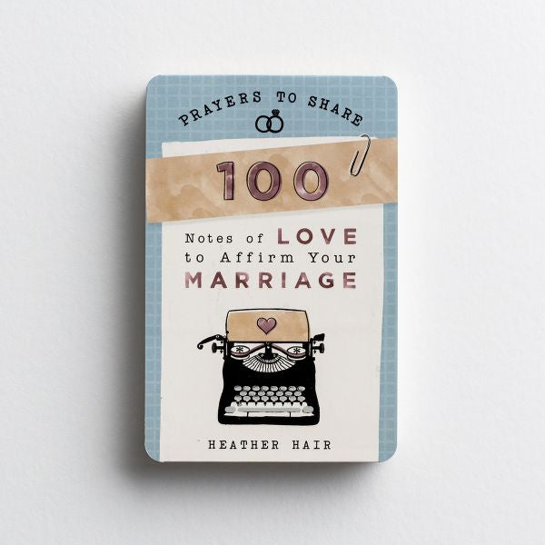 100 Notes of Love to Affirm Your Marriage